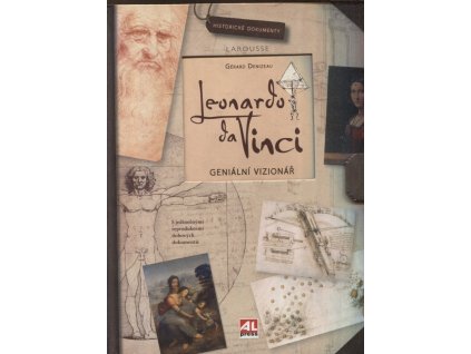 Leonardo da Vinci - Geniální vizionář, Gérard Denizeau, 2016