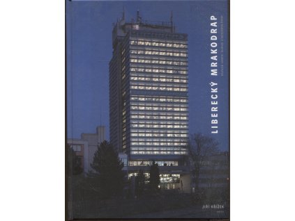 Liberecký mrakodrap - Historie sídelní budovy Libereckého kraje