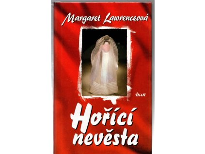 Hořící nevěsta, Margaret Lawrence, 2000
