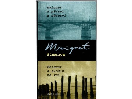 278058 maigret a pritel z detstvi maigret a zlocin na vsi