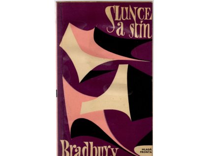 Slunce a stín, Ray Bradbury, 1963