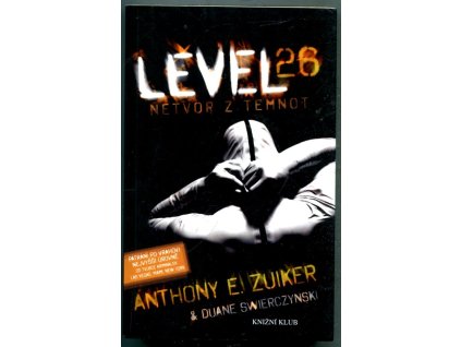 Level 26: Netvor z temnot, Anthony E Zuiker, 2010
