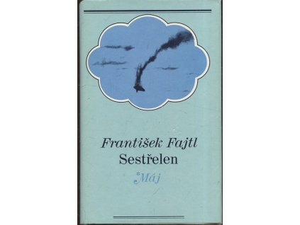 Sestřelen!, František Fajtl, 1969