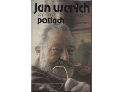 Jan Werich vzpomíná - vlastně potlach, Jan Werich, 1982