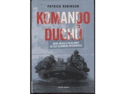 Komando duchů - technothriller, Patrick Robinson, 2008