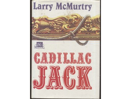 Cadillac Jack, Larry McMurtry, 1994