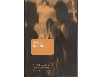 Basic Czech I, Ana Adamović, 2009