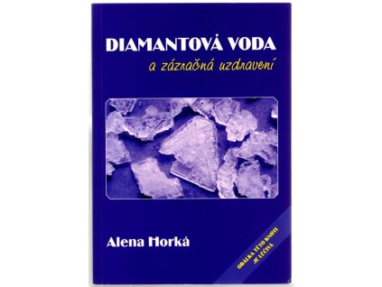 Diamantová voda a zázračná uzdravení