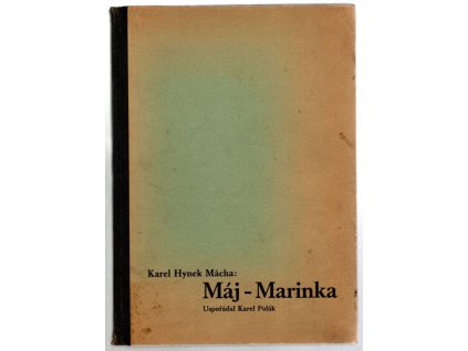 Máj - Marinka : Výbor z poesie a prózy pro školu i veřejnost
