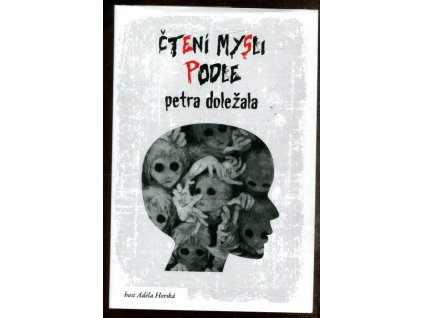 Čtení mysli podle Petra Doležala, Petr Doležal, 2018