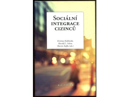 Sociální integrace cizinců, Kristina Koldinská, 2016