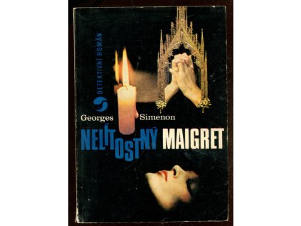 Nelítostný Maigret