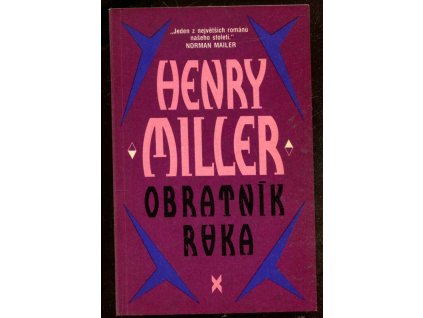 Obratník Raka, Henry Miller, 1991