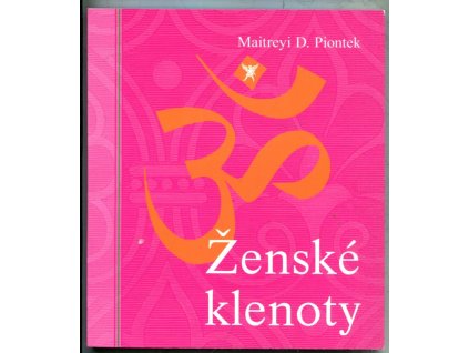 Ženské klenoty, Maitreyi D Piontek, 2000