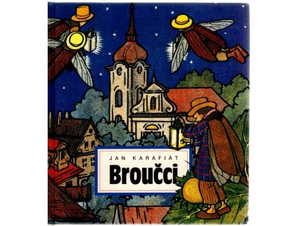 Broučci : Pro malé a veliké děti, Jan Karafiát, 1994