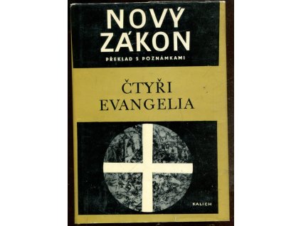 Nový zákon - překlad s poznámkami : čtyři evangelia