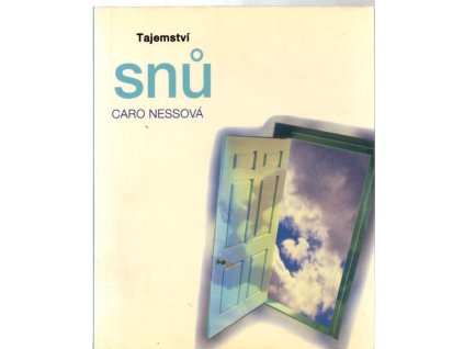 Tajemství snů, Caro Ness, 2003