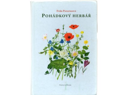 Pohádkový herbář, Frida Pistoriusová, 2009