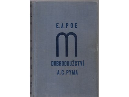 Dobrodružství A.G. Pyma a jiné povídky, Edgar Allan Poe, 1929