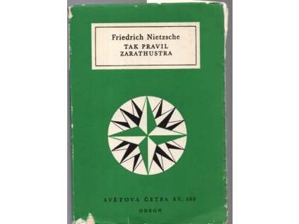 Tak pravil Zarathustra - Kniha pro všechny a pro nikoho