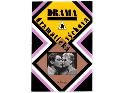 Drama a dramatická výchova : Texty k literární výchově pro 5. - 9. ročník ZŠ