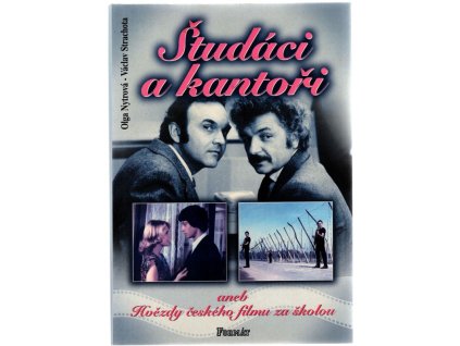 Študáci a kantoři, aneb, Hvězdy českého filmu za školou