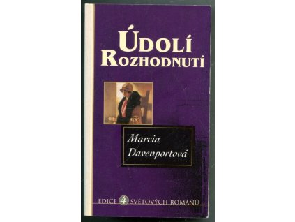 Údolí rozhodnutí, Marcia Davenport, 2001