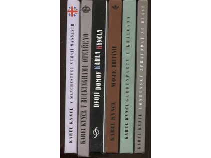 Londýnský zpravodaj se hlásí, Gardenparty u královny, Moje Británie, Dvojí domov, V Buckinghamu otevřeno, V Manchesteru nemají manšestr : reportáže, fejetony, poznámky a rozhovory z Británie, Karel Kyncl, 1997