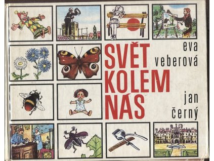 Svět kolem nás - pro nejmenší, Eva Veberová, 1976