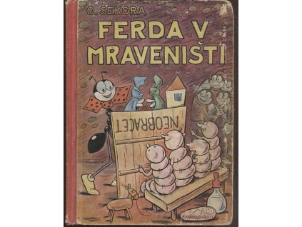 Ferda v mraveništi : Sbírka, Ondřej Sekora, 1948