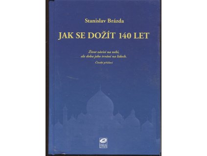 279351 jak se dozit 140 let