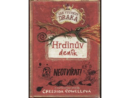 Hrdinův deník - Jak vycvičit draka, Cressida Cowell, 2018