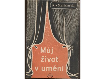 Můj život v umění, Konstantin Sergejevič Stanislavskij, 1946