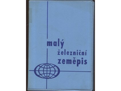 Malý železniční zeměpis, Jaroslav Panýr, 1958