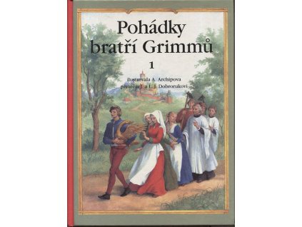 Pohádky bratří Grimmů 1, Jacob Ludwig Karl Grimm, 1993