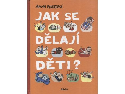 Jak se dělají děti, Anna Fiskenová, 2021