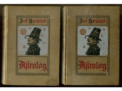 Astrolog I–II (Hvězdopravec) : Román ze století XVI