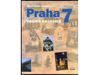 Praha 4 známá neznámá, Milan Polák, 2012