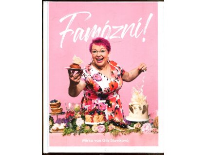 Famózní!, Mirka van Gils Slavíková, 2020