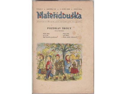 MATEŘÍDOUŠKA, Ročník VII – 11 čísel + ročník VI. číslo 2