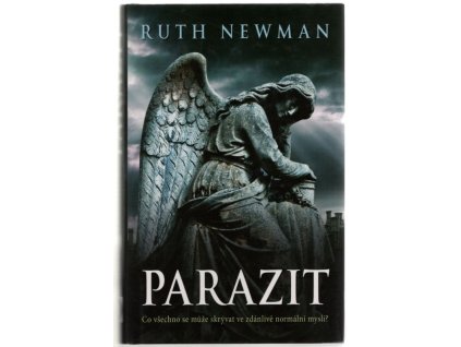 Parazit, Ruth Newman, 2010