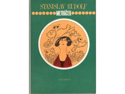 Metráček : nemožně tlustá holka, Stanislav Rudolf, 1990