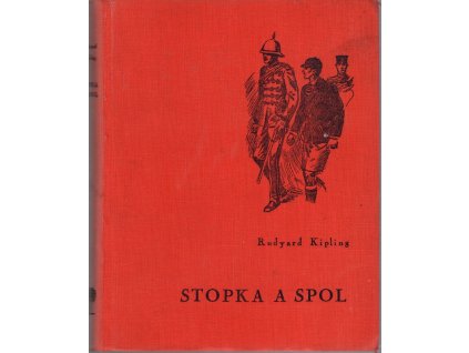 Stopka a spol - příběhy tří hochů, Rudyard Kipling, 1936
