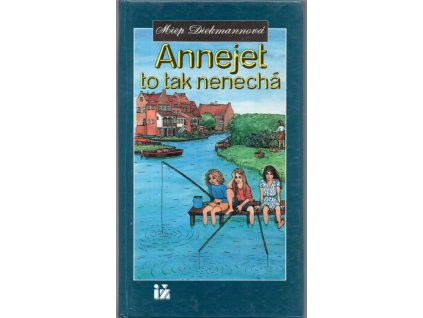 Annejet to tak nenechá