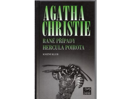 Rané případy Hercula Poirota, Agatha Christie, 2013