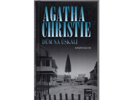 Dům na úskalí, Agatha Christie, 2005