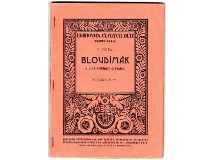 Bloudímák a jiné povídky o práci, F. Vojta, 1927