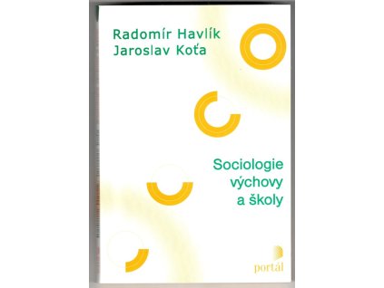 Sociologie výchovy a školy, Radomír Havlík, 2002