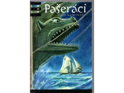 Pašeráci, Iain Lawrence, 2004