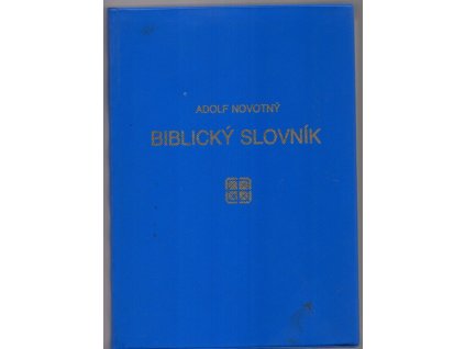 Biblický slovník, Novotný Adolf, 1956